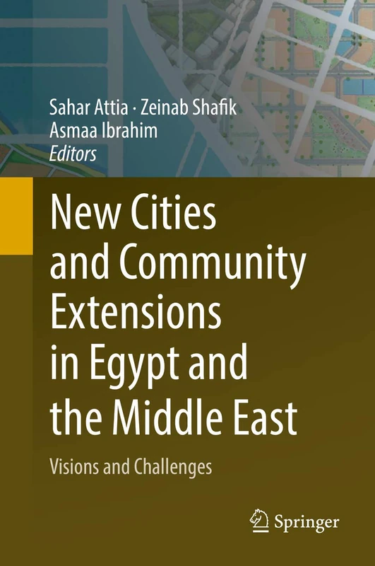 Springer - New Cities and Community Extensions in Egypt