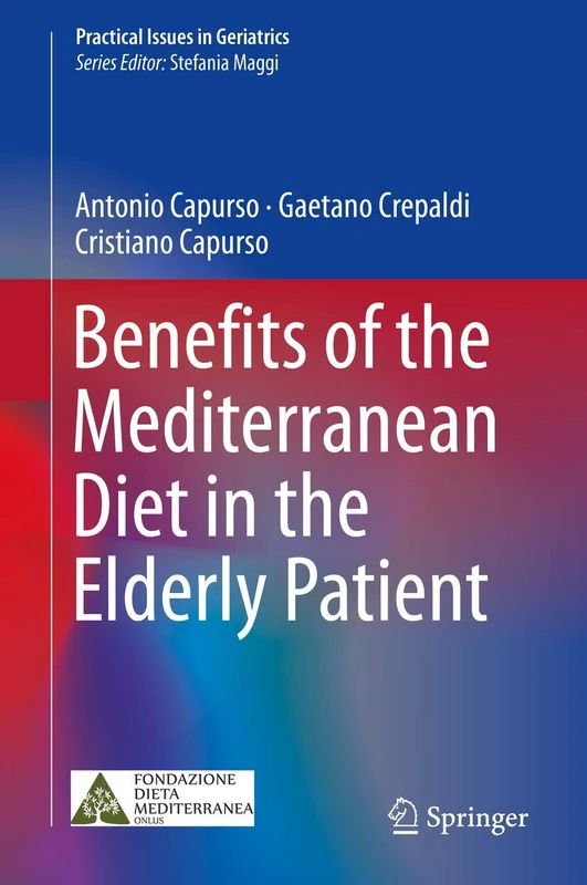 Springer - Mediterranean Diet Benefits in the Elderly Patient