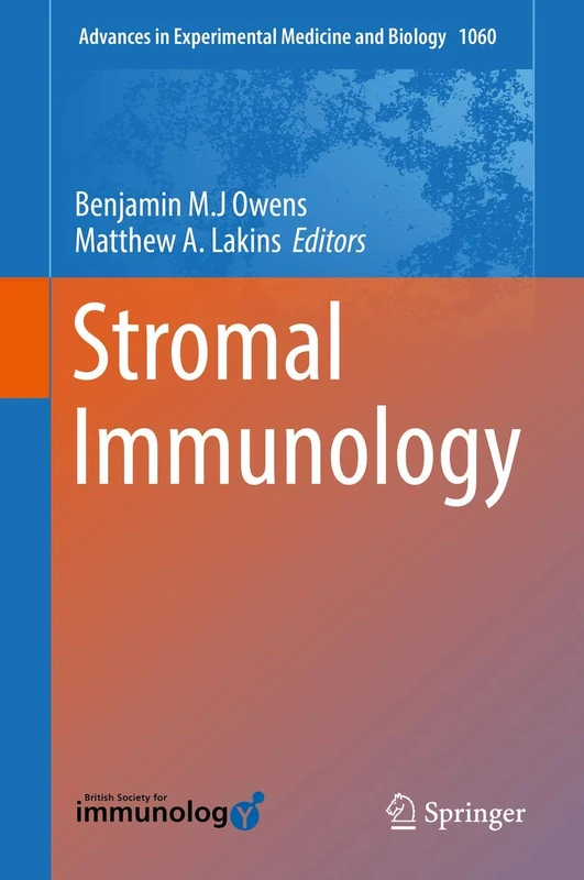 Stromal Immunology: 1060 (Advances in Experimental Medicine and Biology, 1060)