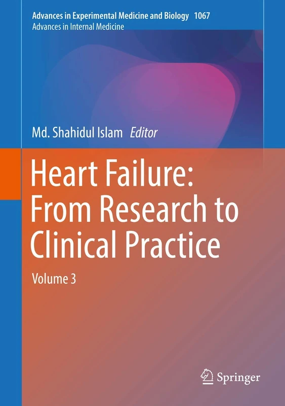 Springer Heart Failure: From Research to Clinical Practice Vol 3