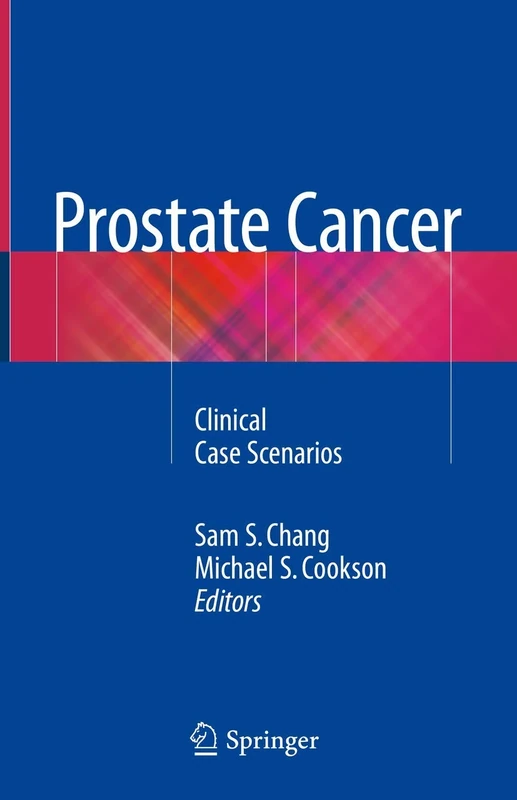 Prostate Cancer: Clinical Case Scenarios