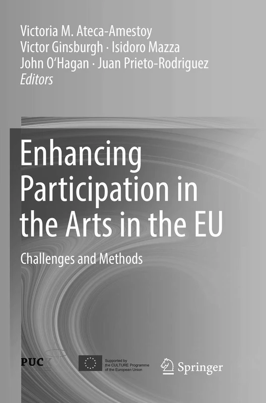 Enhancing Participation in the Arts in the EU: Challenges and Methods