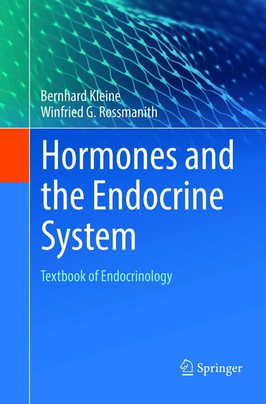 Hormones and the Endocrine System: Textbook of Endocrinology
