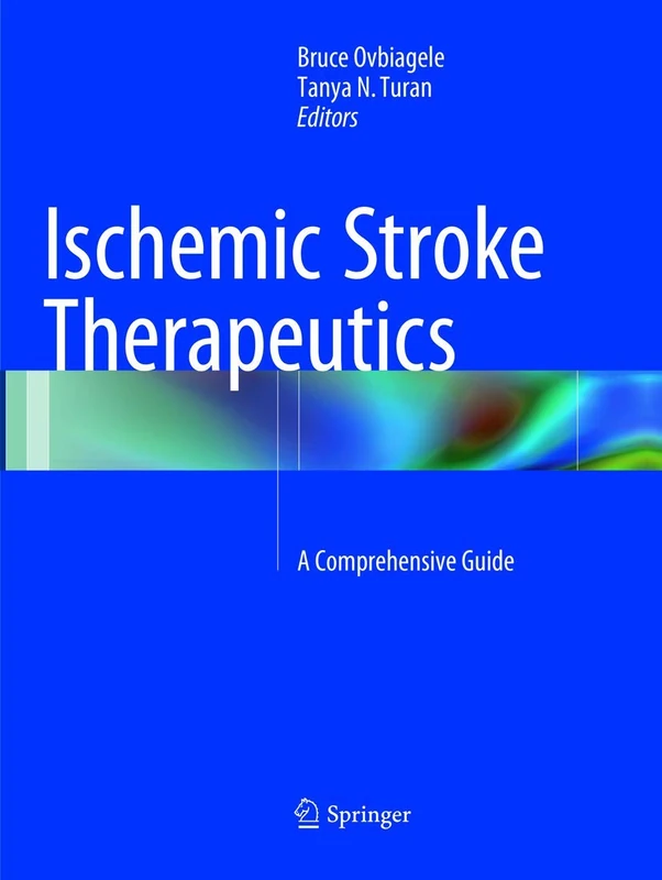 Ischemic Stroke Therapeutics: A Comprehensive Guide