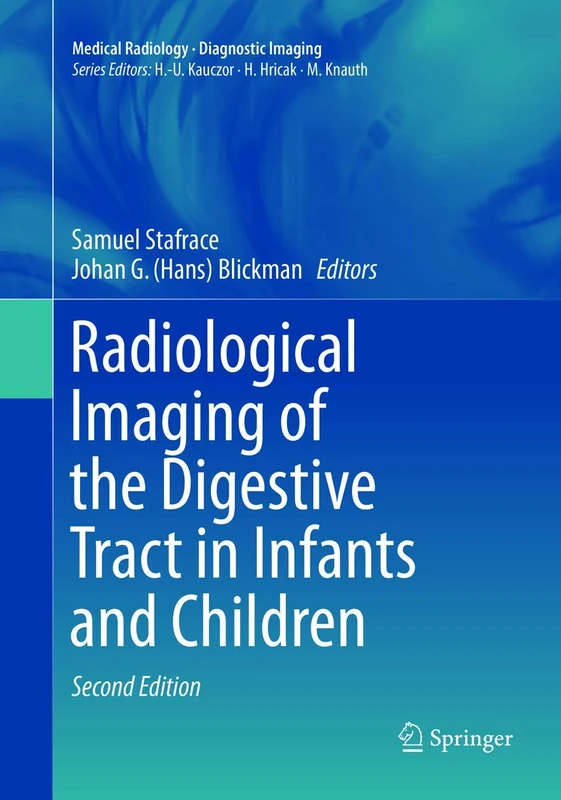 Radiological Imaging of the Digestive Tract in Infants and Children (Medical Radiology)
