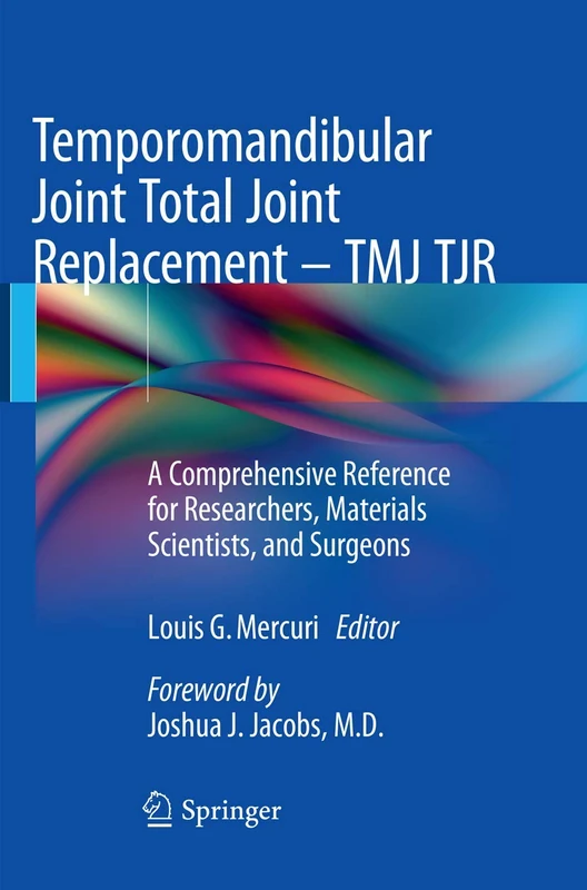 Springer TMJ Total Joint Replacement Reference Book