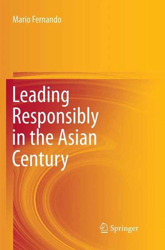 Leading Responsibly in the Asian Century