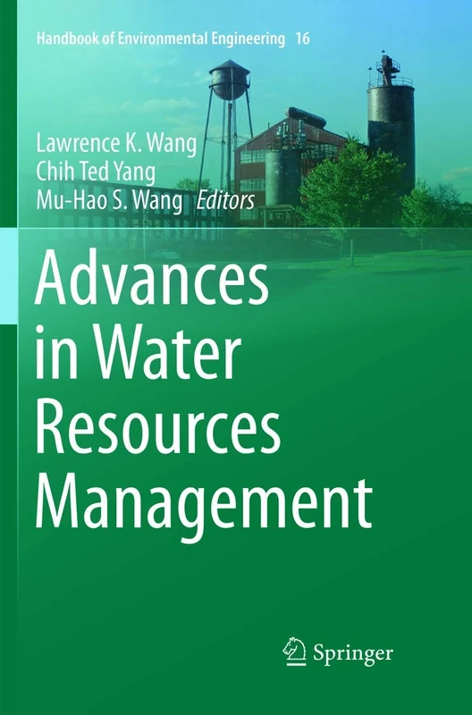 Advances in Water Resources Management: 16 (Handbook of Environmental Engineering, 16)