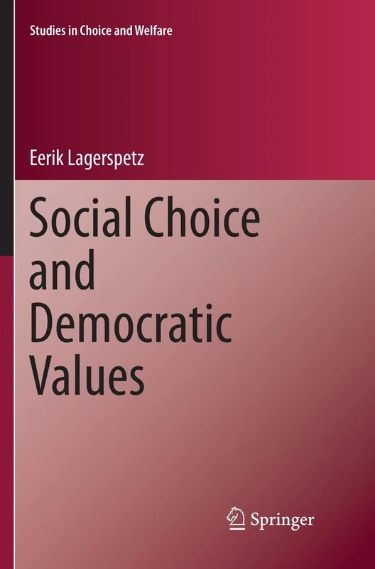 Social Choice and Democratic Values (Studies in Choice and Welfare)