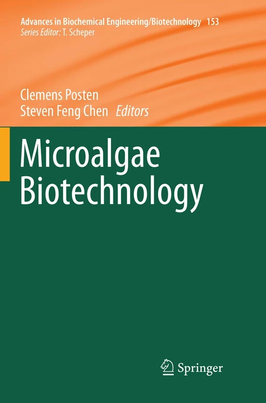 Microalgae Biotechnology: 153 (Advances in Biochemical Engineering/Biotechnology, 153)