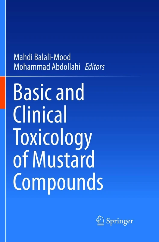 Basic and Clinical Toxicology of Mustard Compounds