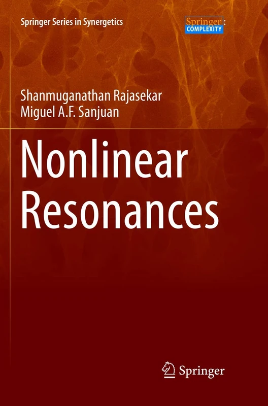 Nonlinear Resonances (Springer Series in Synergetics)