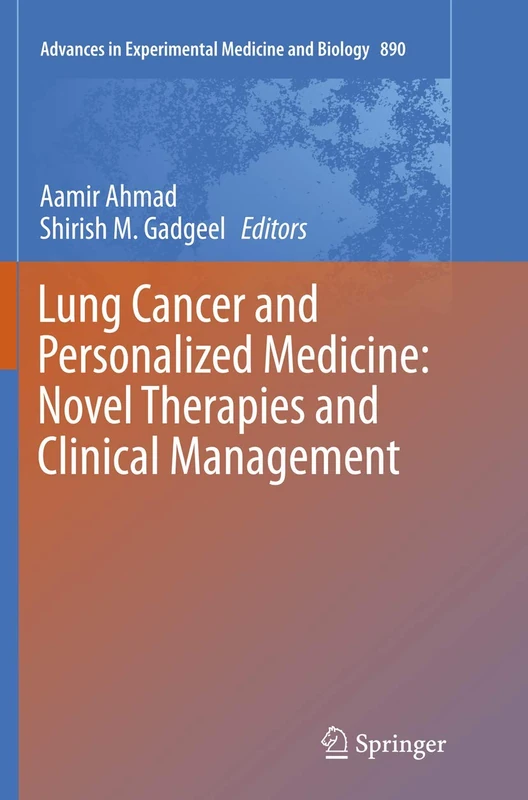 Lung Cancer Personalized Medicine - Novel Therapies & Clinical Management
