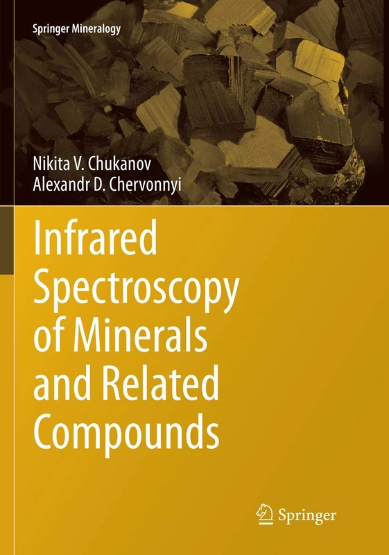 Infrared Spectroscopy of Minerals and Related Compounds (Springer Mineralogy)