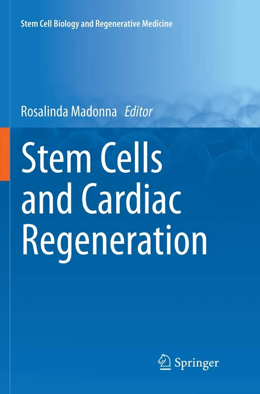 Springer Stem Cells and Cardiac Regeneration Textbook