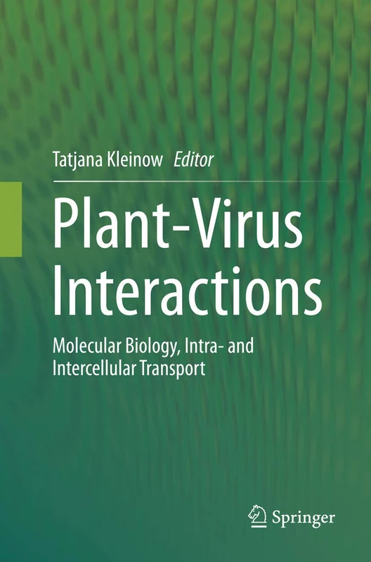 Plant-Virus Interactions: Molecular Biology, Intra- and Intercellular Transport