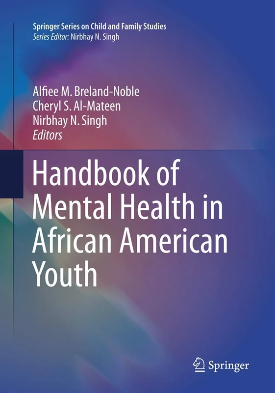 Handbook of Mental Health in African American Youth (Springer Series on Child and Family Studies)