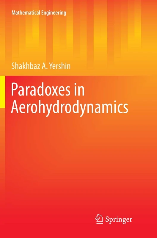 Paradoxes in Aerohydrodynamics (Mathematical Engineering)