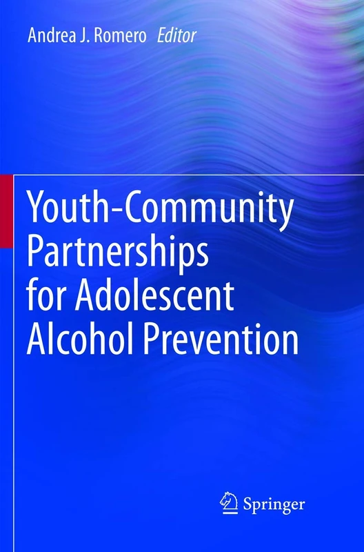 Youth-Community Partnerships for Adolescent Alcohol Prevention