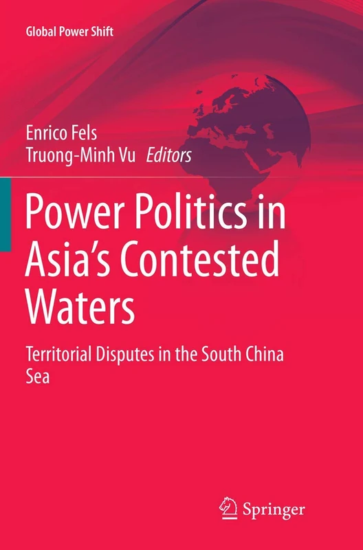 Springer - Power Politics in Asia's Contested Waters Book