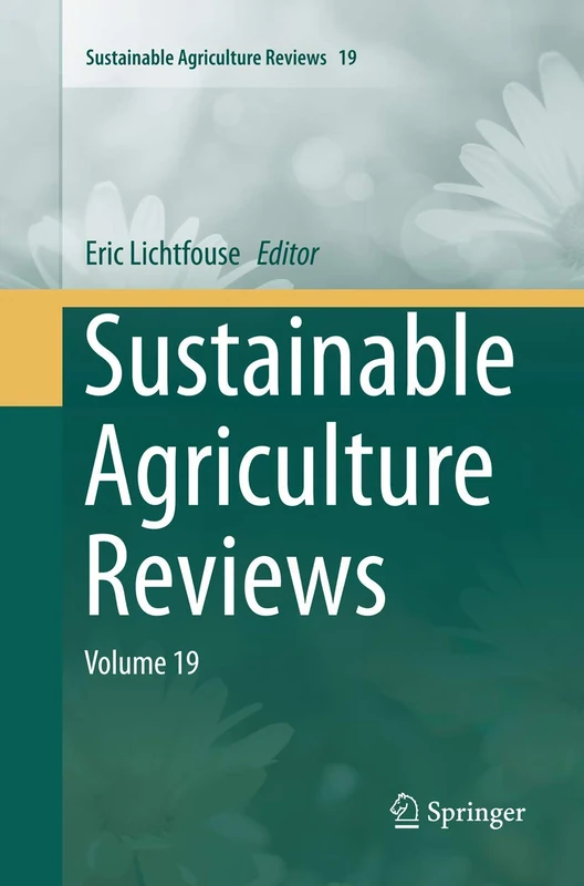 Springer Sustainable Agriculture Reviews: Volume 19 - Book