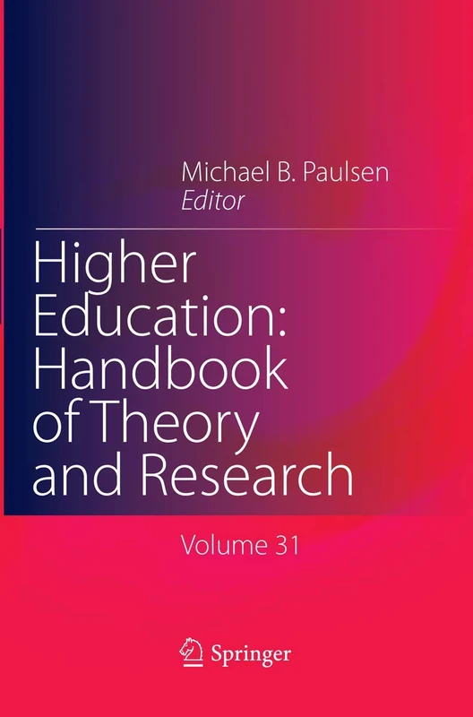 Higher Education: Handbook of Theory and Research: 31