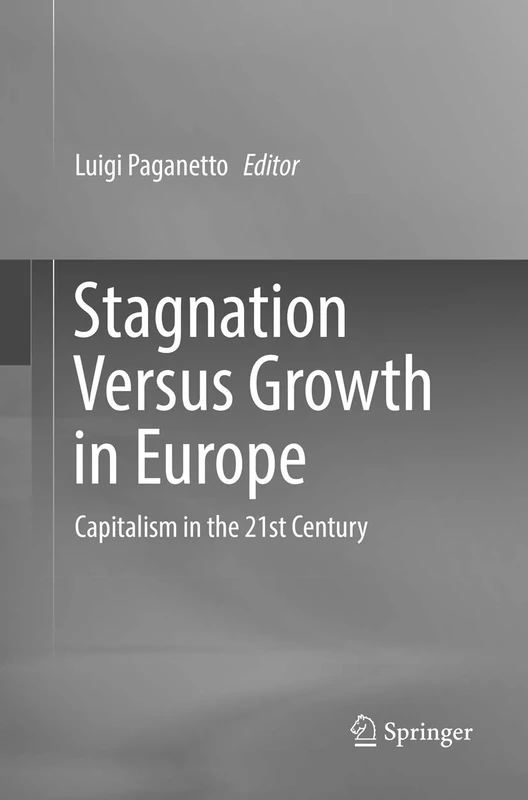 Springer - Stagnation Versus Growth in Europe Book