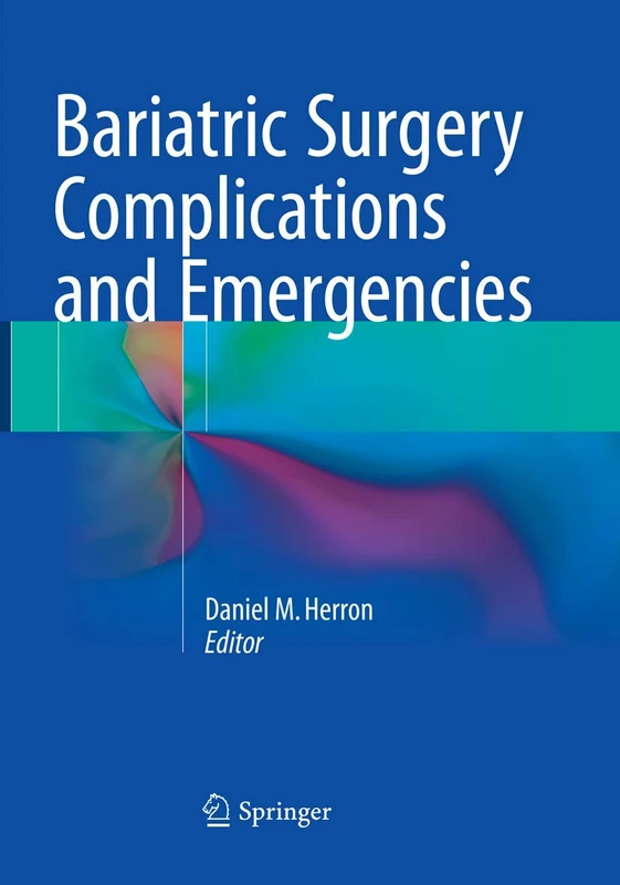 Bariatric Surgery Complications and Emergencies