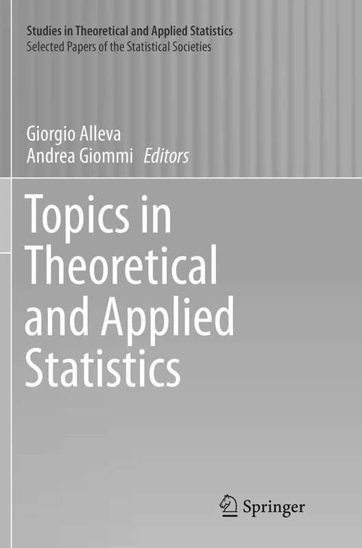 Topics in Theoretical and Applied Statistics (Selected Papers of the Statistical Societies)