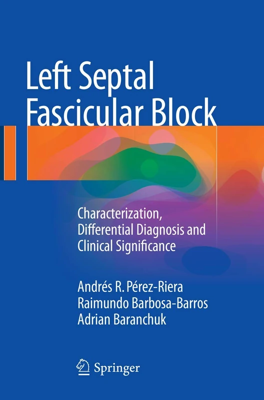 Left Septal Fascicular Block: Characterization, Differential Diagnosis and Clinical Significance - Image 1
