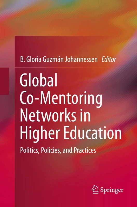 Global Co-Mentoring Networks in Higher Education: Politics, Policies, and Practices