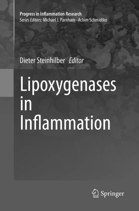 Lipoxygenases in Inflammation (Progress in Inflammation Research)
