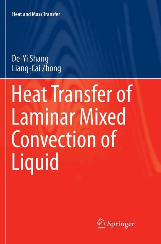 Heat Transfer of Laminar Mixed Convection of Liquid (Heat and Mass Transfer)