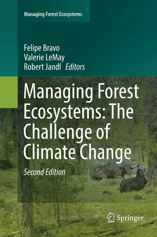 Managing Forest Ecosystems: The Challenge of Climate Change: 34