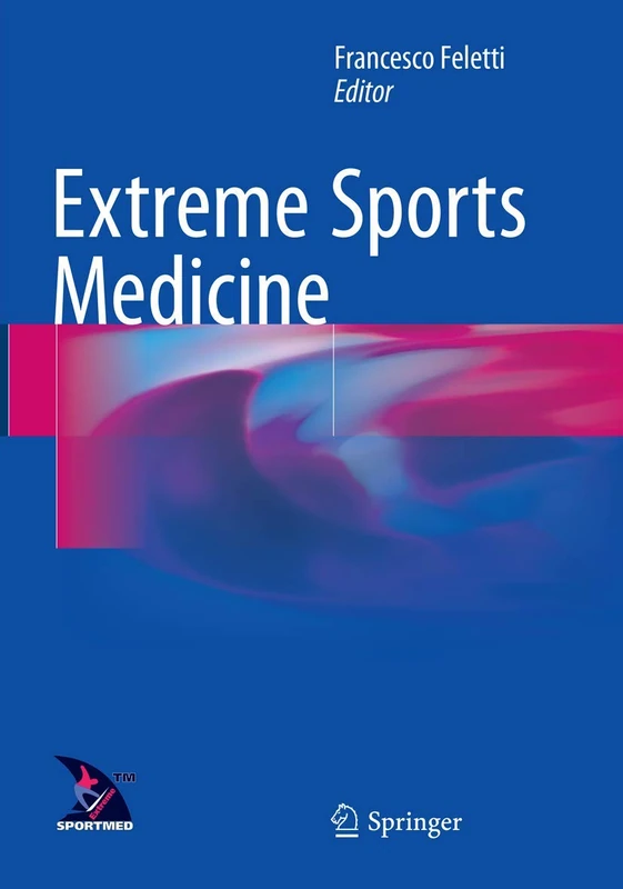 Springer Extreme Sports Medicine - Comprehensive Medical Guide