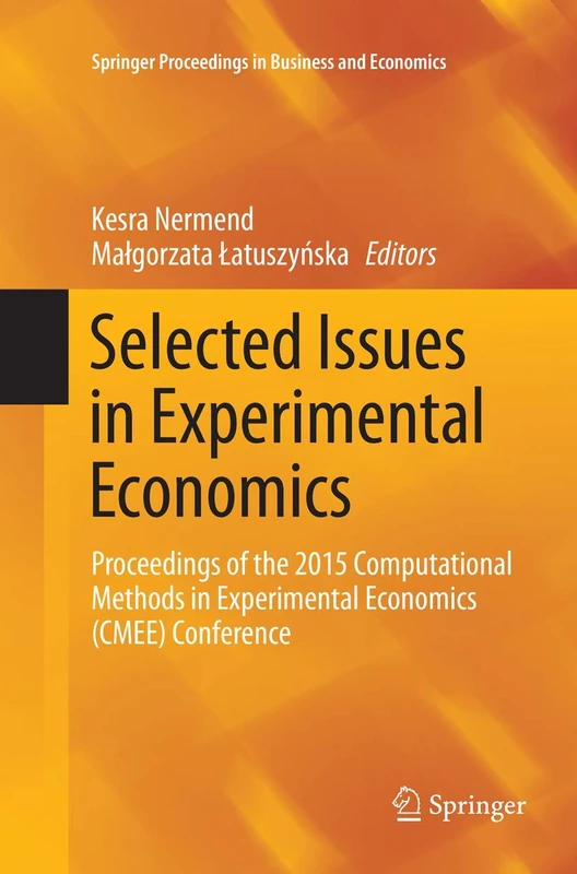Springer Selected Issues in Experimental Economics - CMEE 2015