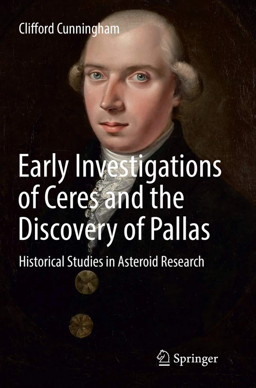 Early Investigations of Ceres and the Discovery of Pallas: Historical Studies in Asteroid Research