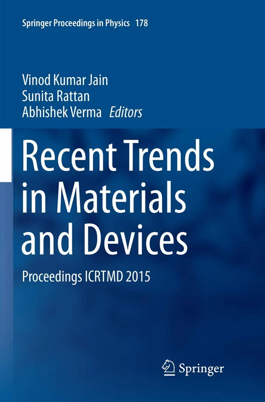 Recent Trends in Materials and Devices: Proceedings ICRTMD 2015: 178 (Springer Proceedings in Physics, 178)