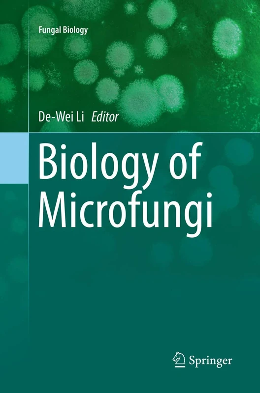 Biology of Microfungi: 0 (Fungal Biology)