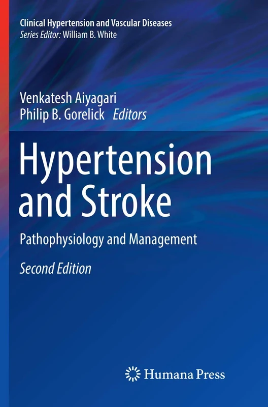 Hypertension and Stroke: Pathophysiology and Management (Clinical Hypertension and Vascular Diseases)