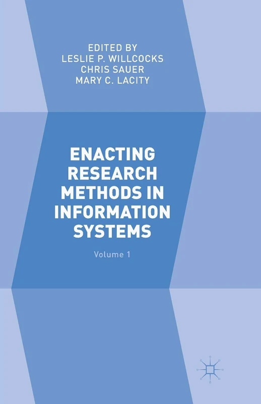 Enacting Research Methods in Information Systems: Volume 1 - Image 1