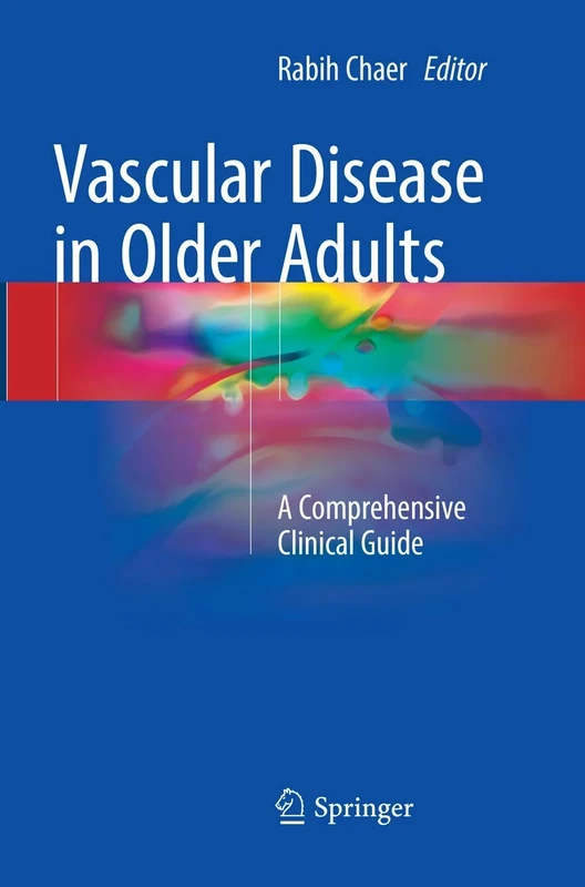 Vascular Disease in Older Adults: A Comprehensive Clinical Guide