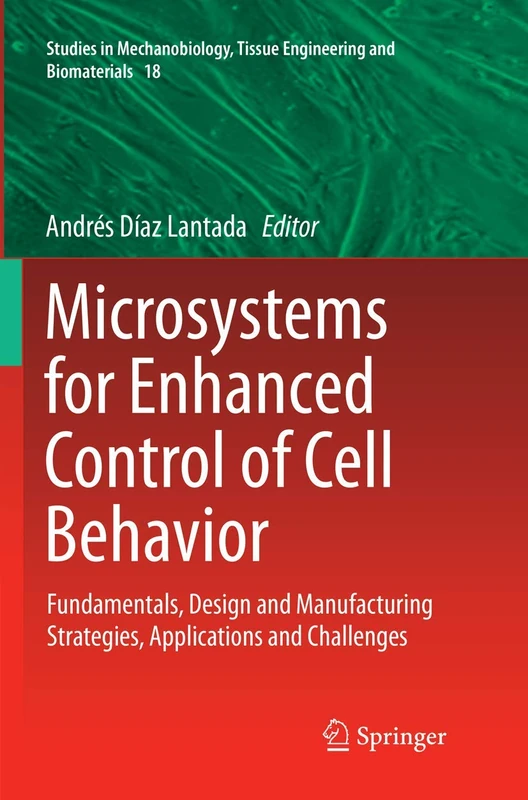Springer Microsystems for Enhanced Control of Cell Behavior