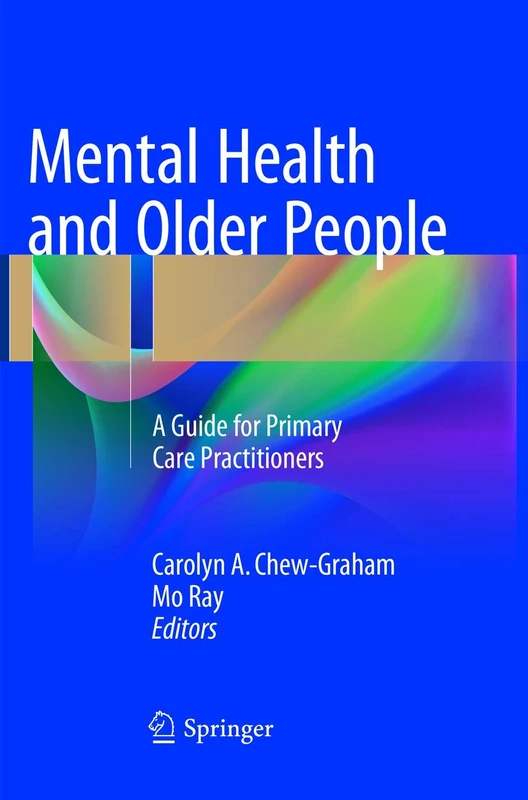 Mental Health and Older People: A Guide for Primary Care Practitioners