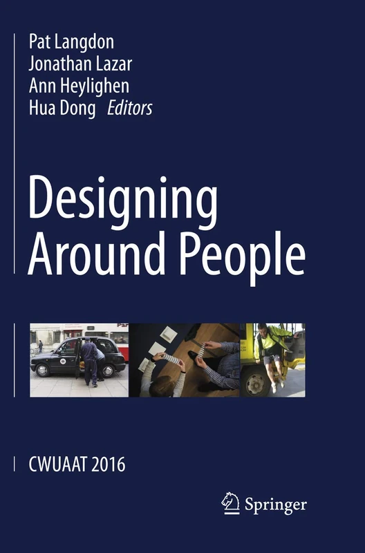 Designing Around People: CWUAAT 2016