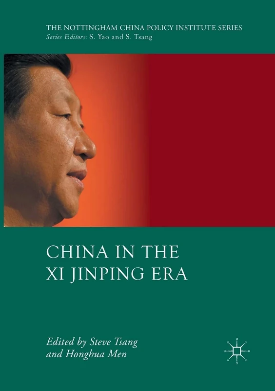 China in the Xi Jinping Era (The Nottingham China Policy Institute Series)