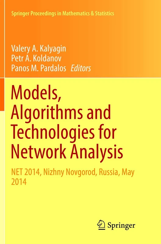 Springer Models, Algorithms and Technologies for Network Analysis