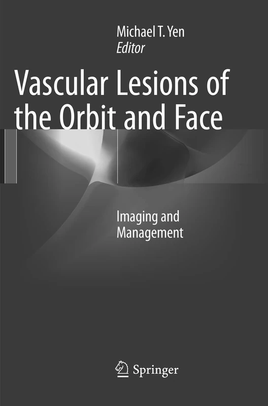 Vascular Lesions of the Orbit and Face: Imaging and Management