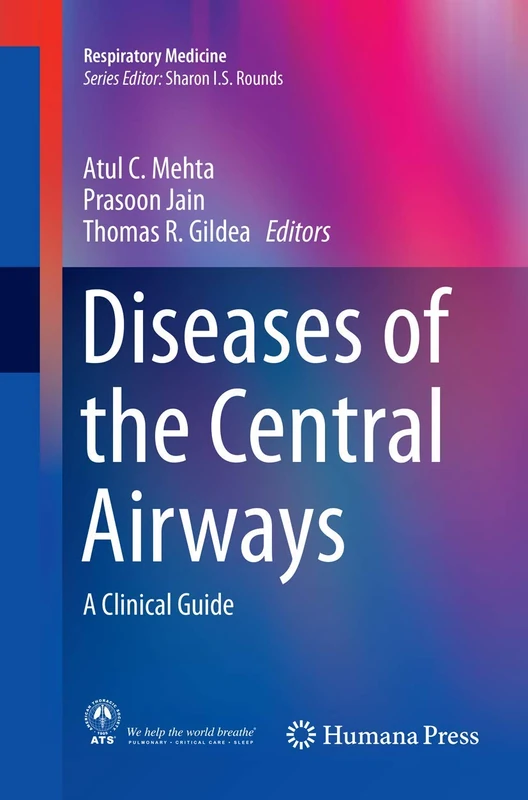 Diseases of the Central Airways: A Clinical Guide (Respiratory Medicine)