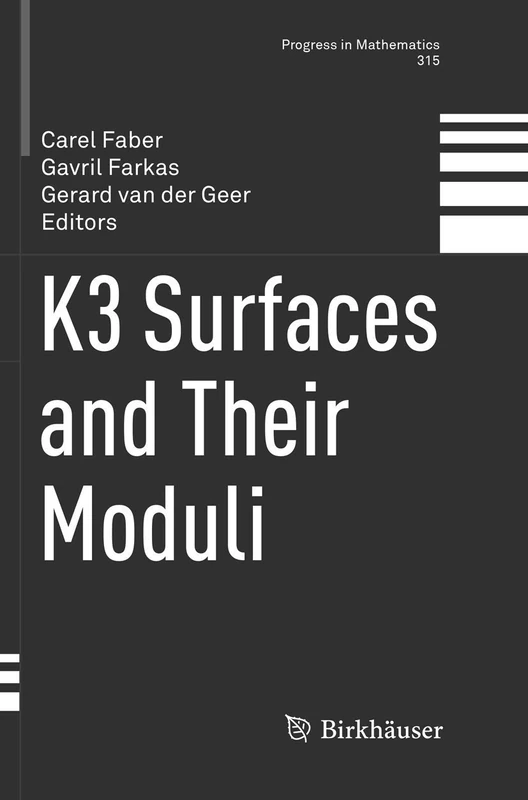 K3 Surfaces and Their Moduli: 315 (Progress in Mathematics, 315)